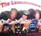 The LawnMowers