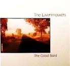 The LawnMowers - The Good Road